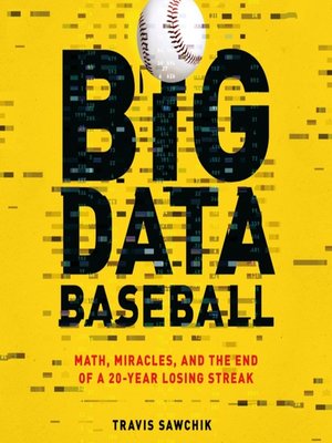 cover image of Big Data Baseball